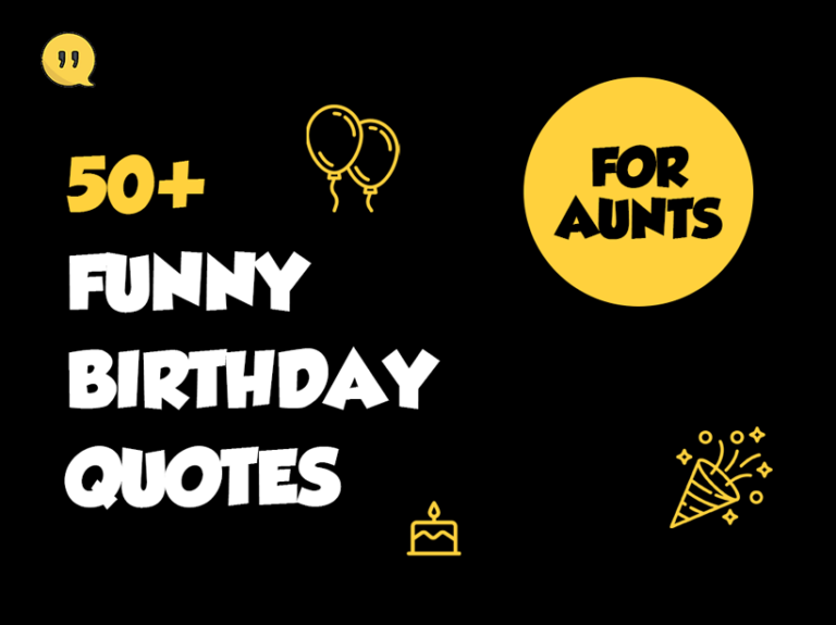 50+ Funny Birthday Quotes for Aunts