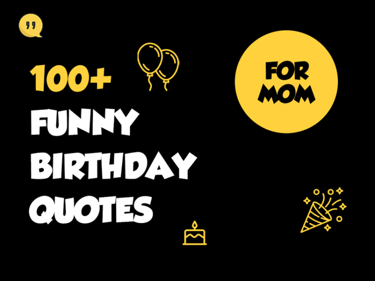 150+ Funny Birthday Quotes for Mom