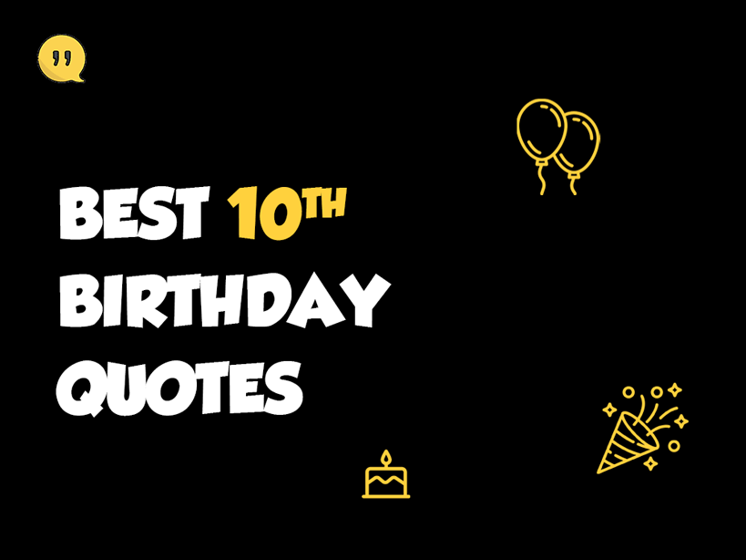 10th birthday quotes featured image