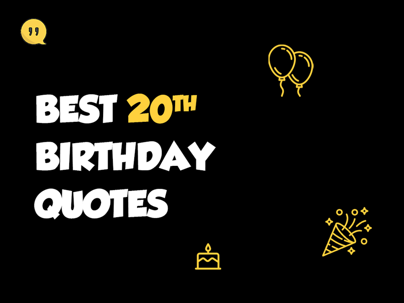 100+ 20th Birthday Wishes to Make Their Day Extra Special