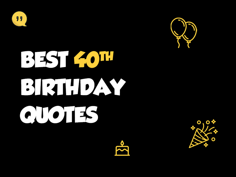 40th birthday quotes featured image