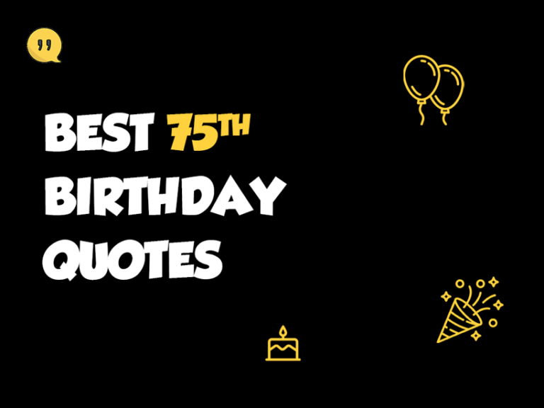 50+ Funny 75th Birthday Quotes to Make Their Day Special