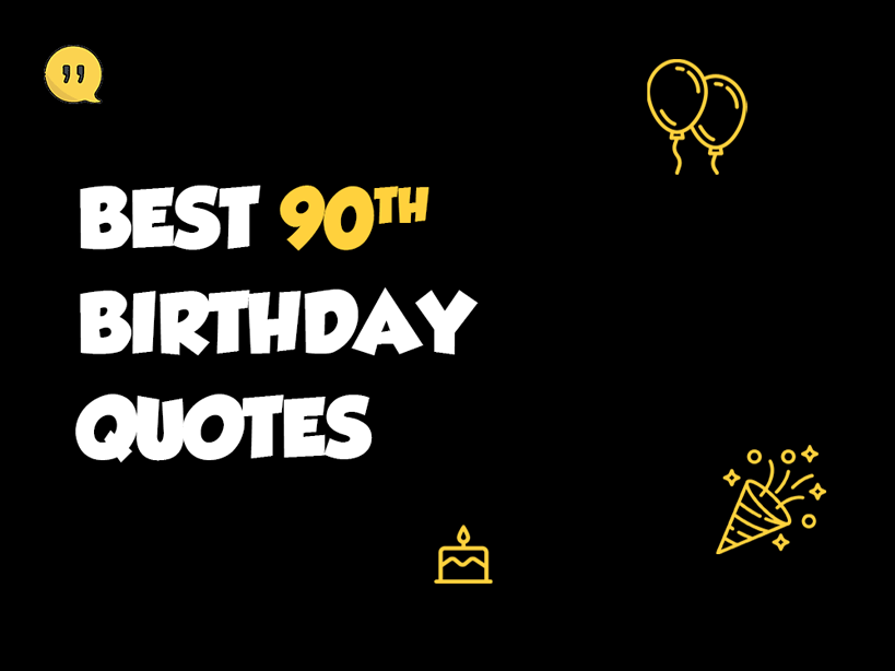 90th birthday quotes featured image