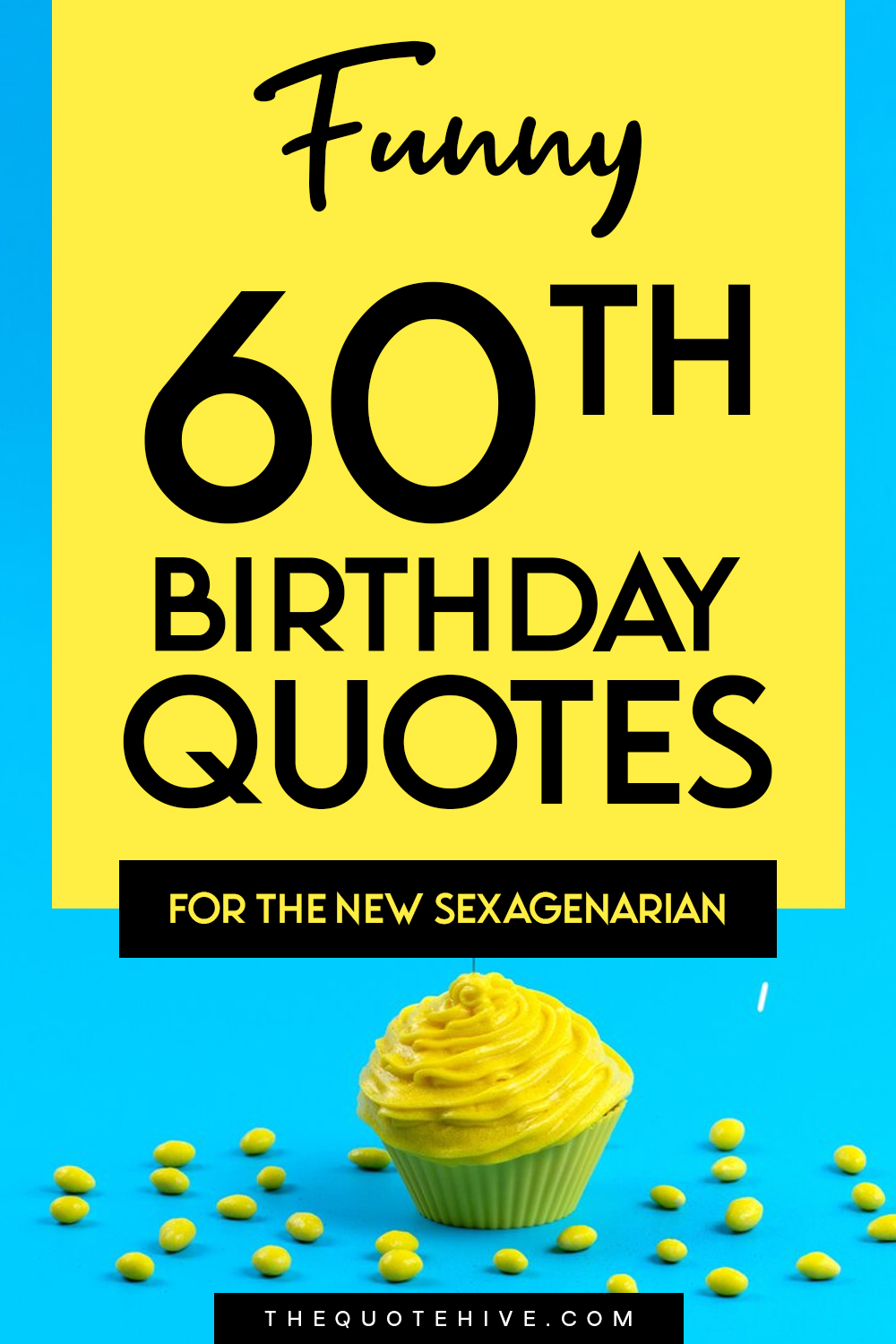 50 Funny 60th Birthday Wishes To Absolutely Try 50 Funny 60th Birthday Wishes To Absolutely Try