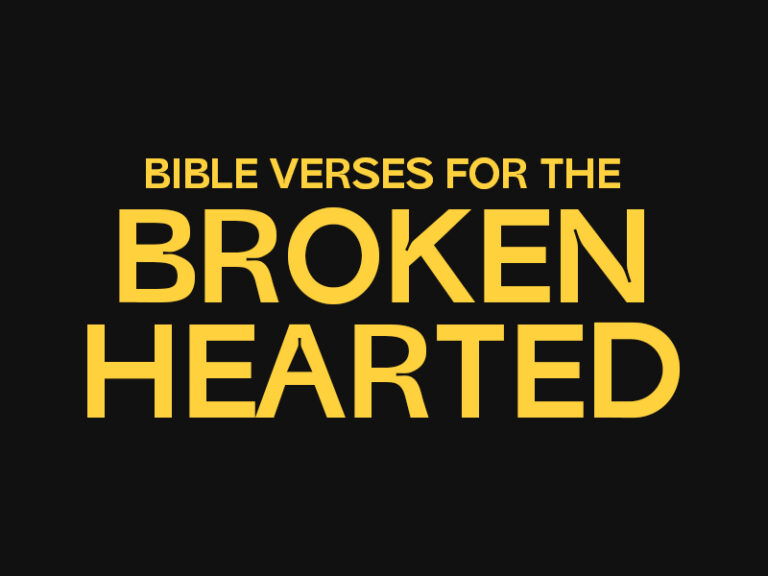 50 Healing Bible Verses for the Broken-Hearted