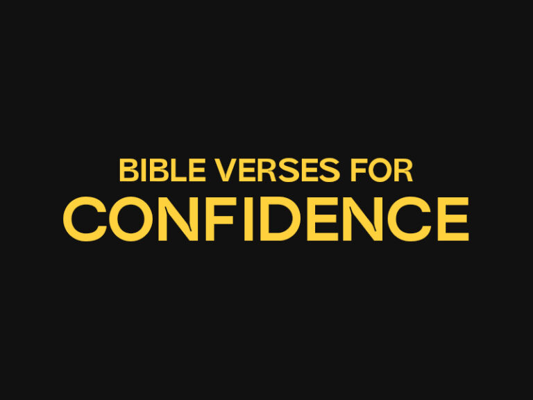 50 Encouraging Bible Verses for Confidence