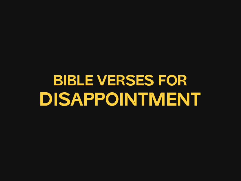 bible verses for disappointment