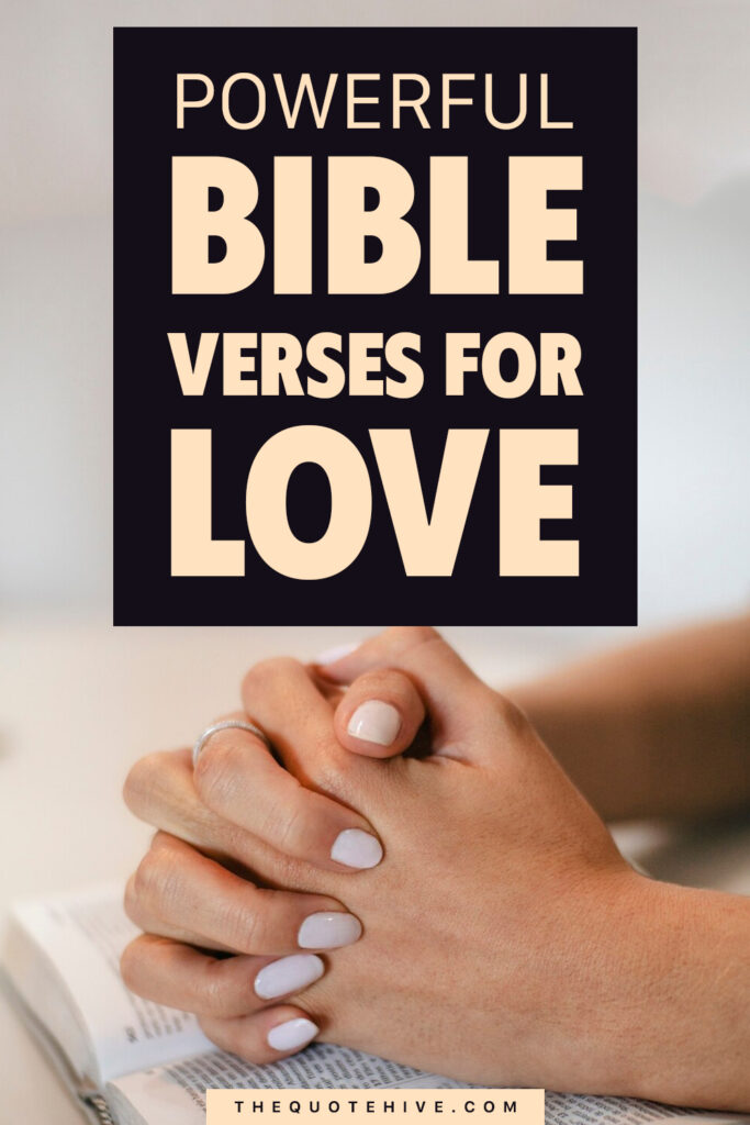 50 Inspiring Bible Verses About Love