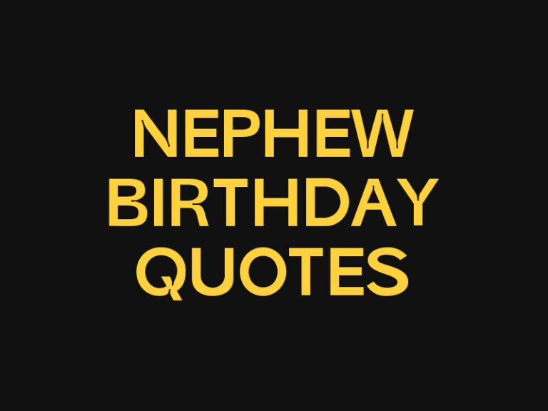 100 Best Nephew Birthday Quotes
