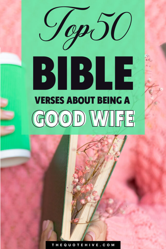 50 Best Bible Verses For Being A Good Wife