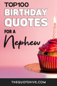 100 Best Nephew Birthday Quotes