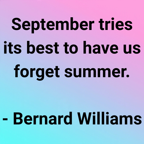 September tries its best to have us forget summer