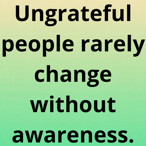 100 Quotes On Ungrateful People That Speak Truth, Boundaries, And Self ...