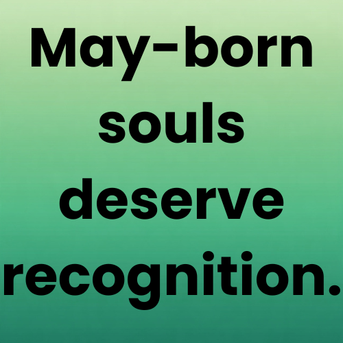 May-born souls deserve recognition.
